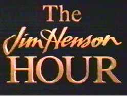 The Jim Henson Hour Anthology – Introduction