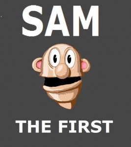 Sam the First