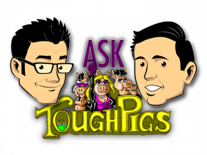 Ask ToughPigs #3: A Call for Questions