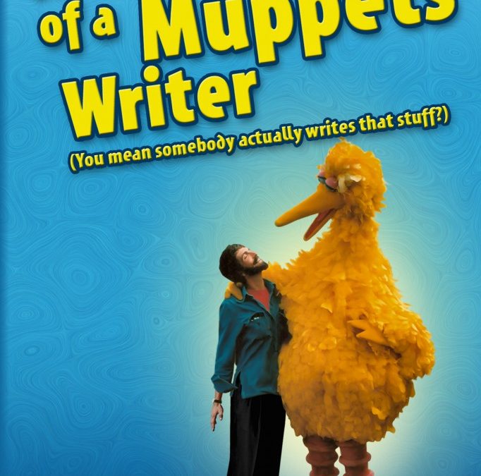 Memoirs of a Muppets Writer