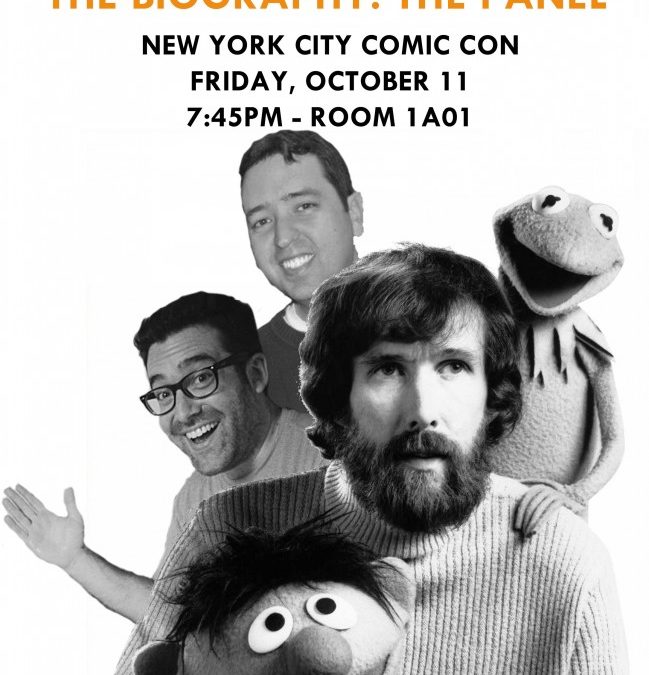 ToughPigs Presents Jim Henson: The Biography Panel at NYCC!