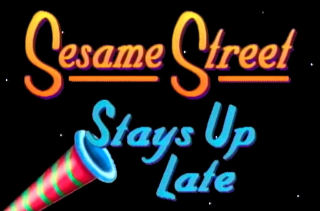 10 Reasons I Love “Sesame Street Stays Up Late”