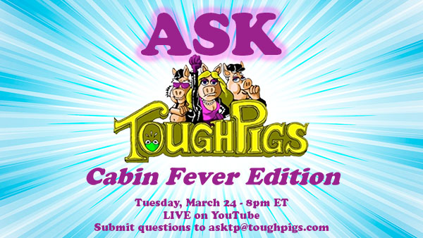 Call for Questions: Ask ToughPigs Returns