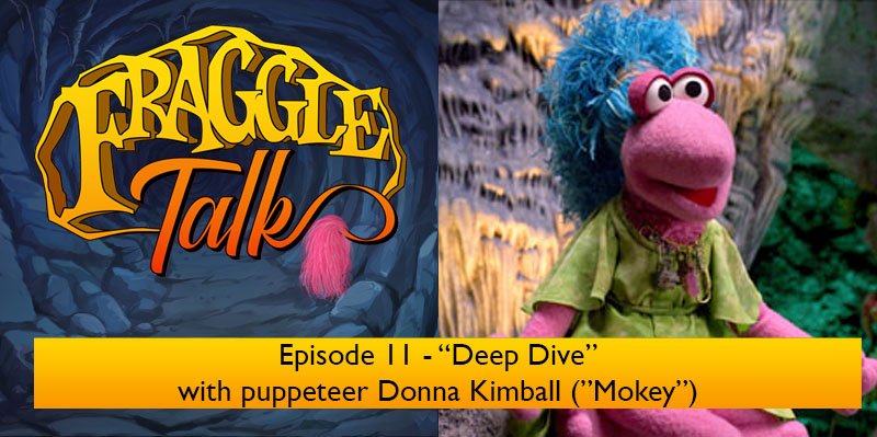 Fraggle Talk Episode 11 – Deep Dive