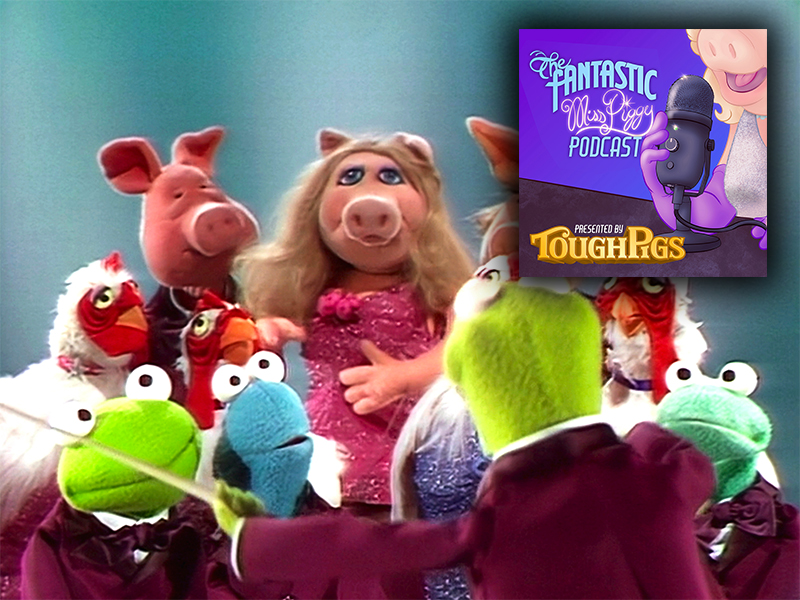 The Fantastic Miss Piggy Podcast – How It Just Kind of Happened