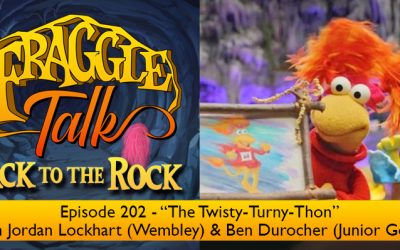 Fraggle Talk: Back the Rock – “The Twisty-Turny-Thon”