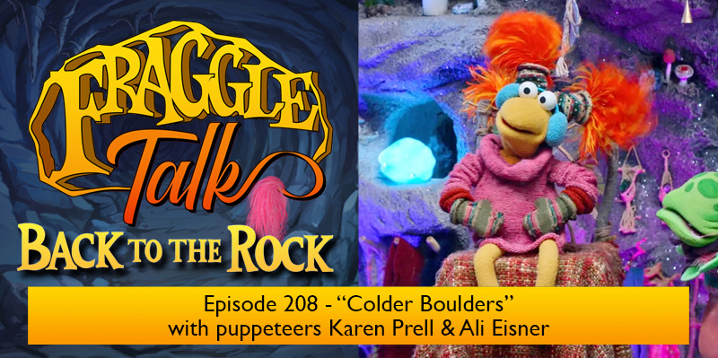 Fraggle Talk: Back to the Rock – “Colder Boulders”