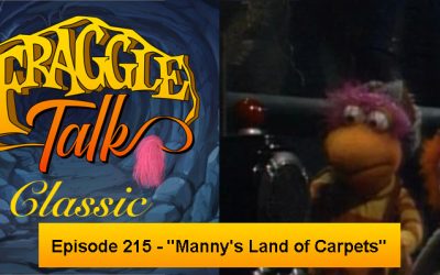 Fraggle Talk: Classic – “Manny’s Land of Carpets”