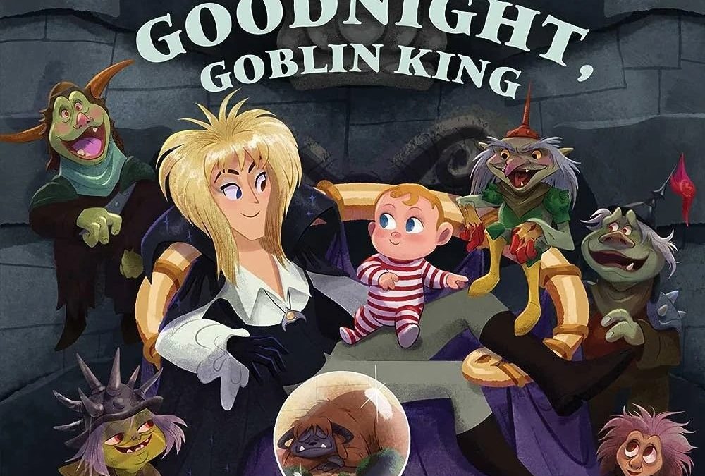 REVIEW: Labyrinth’s “Goodnight, Goblin King”