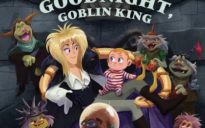 REVIEW: Labyrinth’s “Goodnight, Goblin King”